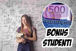 Nuovissimo Bonus studenti da 500 euro: come ottenerlo